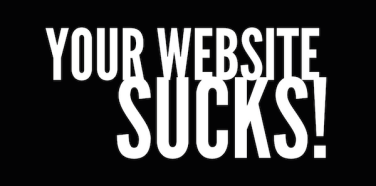 Help! My website sucks!